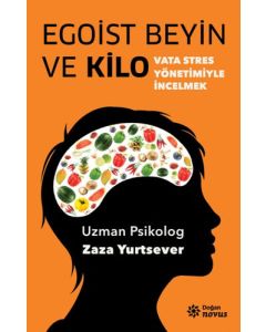 Egoist Beyin ve Kilo
