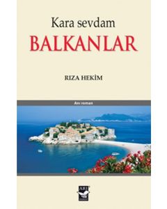 Kara Sevdam Balkanlar