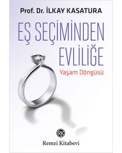 Eş Seçiminden Evliliğe