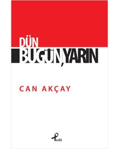 Dün, Bugün, Yarın