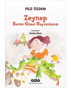 Zeynep - Benim Güzel Hayvanlarım