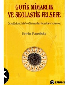 Gotik Mimarlık ve Skolastik Felsefe