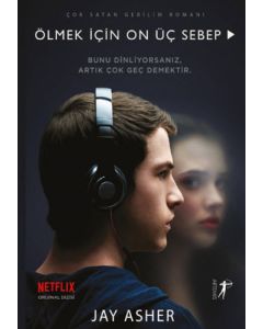 Ölmek İçin On Üç Sebep (Ciltli)
