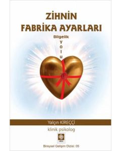 Zihnin Fabrika Ayarları