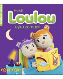 Eğlen Öğren - Haydi Loulou Uyku Zamanı