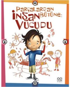 Parçalardan Bütüne: İnsan Vücudu