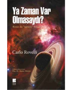 Ya Zaman Var Olmasaydı?