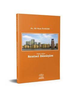 Adım Adım Kentsel Dönüşüm