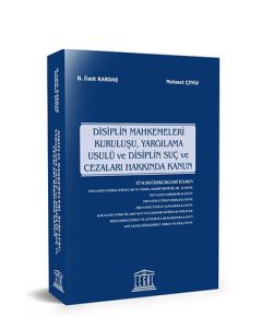 Disiplin Mahkemeleri Kuruluşu, Yargılama Usulü ve Disiplin Suç ve Cezaları Hakkında Kanun