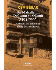 Bir Mahallenin Doğumu ve Ölümü (1494-2008)