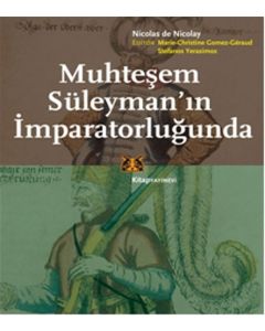 Muhteşem Süleyman'ın İmparatorluğunda