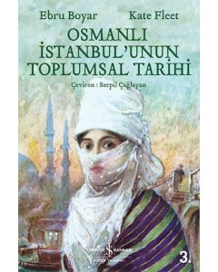 Osmanlı İstanbul’unun Toplumsal Tarihi