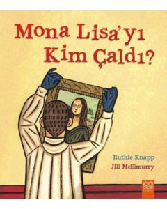 Mona Lisa'yı Kim Çaldı?