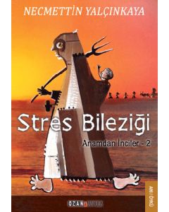 Anamdan İnciler 2: Stres Bileziği