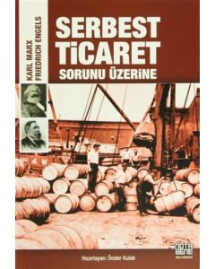 Serbest Ticaret Sorunu Üzerine
