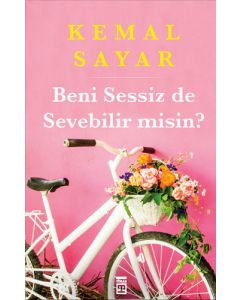 Beni Sessiz de Sevebilir misin?