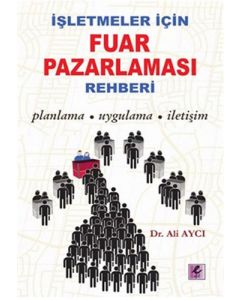 İşletmeler İçin Fuar Pazarlaması Rehberi