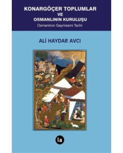 Konargöçer Toplumlar ve Osmanlının Kuruluşu