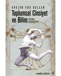 Toplumsal Cinsiyet ve Bilim Üzerine Düşünceler