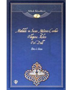 Mutluluk ve İnsan Nefsinin Cevher Olduğuna İlişkin On Delil (Ciltli)