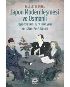Japon Modernleşmesi ve Osmanlı