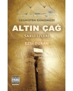 Geçmişten Günümüze Altın Çağ