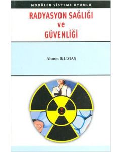 Radyasyon Sağlığı ve Güvenliği