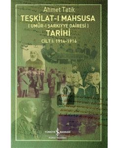Teşkilat-ı Mahsusa Tarihi Cilt 1: 1914-1916