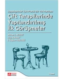Çift Terapilerinde Yapılandırılmış İlk Görüşmeler
