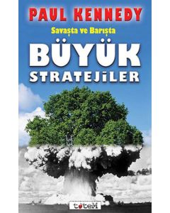 Savaşta ve Barışta Büyük Stratejiler