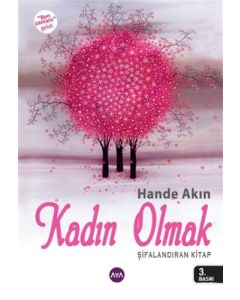 Kadın Olmak