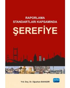 Raporlama Standartları Kapsamında Şerefiye