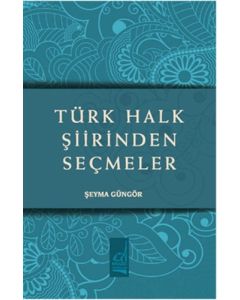 Türk Halk Şiirinden Seçmeler
