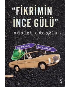 Fikrimin İnce Gülü