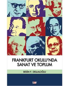 Frankfurt Okulu’nda Sanat ve Toplum