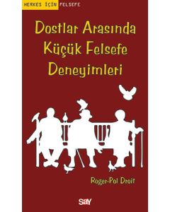 Dostlar Arasında Küçük Felsefe Deneyimleri