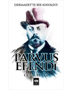 Dersaadet'te Bir Sosyalist: Parvus Efendi