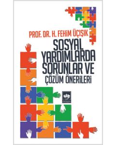 Sosyal Yardımlarda Sorunlar ve Çözüm Önerileri