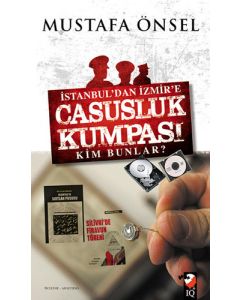 İstanbul'dan İzmir'e Casusluk Kumpası