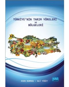 Türkiye’nin Tarım Yöreleri ve Bölgeleri