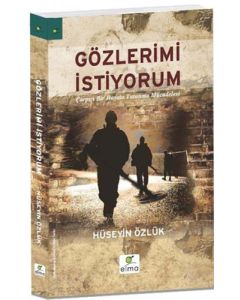 Gözlerimi İstiyorum