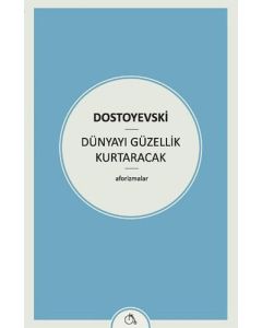 Dünyayı Güzellik Kurtaracak