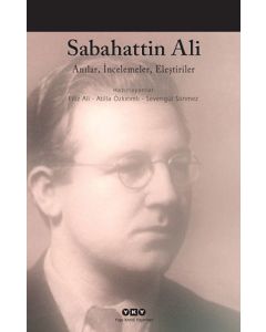 Sabahattin Ali - Anılar, İncelemeler, Eleştiriler