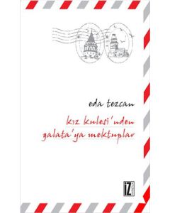 Kız Kulesi'nden Galata'ya Mektuplar