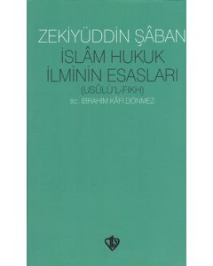 İslam Hukuk İlminin Esasları