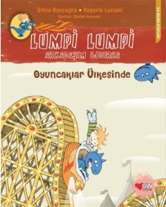 Lumpi Lumpi - Arkadaşım Ejderha 5: Oyuncaklar Ülkesinde