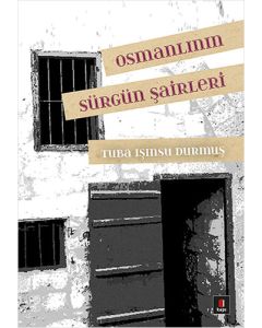 Osmanlının Sürgün Şairleri