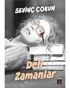 Deli Zamanlar