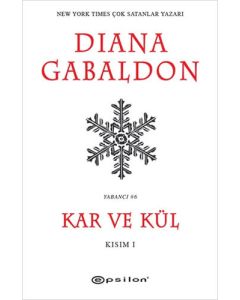 Kar ve Kül - Kısım 1