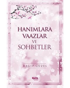 Hanımlara Vaazlar ve Sohbetler (Ciltli)